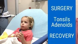 Eli's Tonsillectomy & Adenoidectomy
