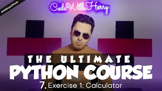 Exercise 1: Calculator using Python | Python Tutorial - Day #7