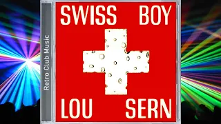 Lou Sern - Swiss Boy (1985)