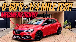 0-60/QUARTER MILE TEST!! Whats it got down the straights? - RENAULT MEGANE RS TROPHY
