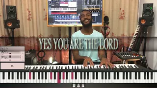 Yes You Are The Lord - Soothing Piano for Worship