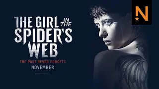 ‘The Girl in the Spider’s Web’ Official Trailer HD