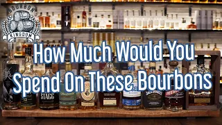 How Much Would You Pay For These Bourbons