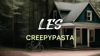 LES - CREEPYPASTA - strašidelný příběh