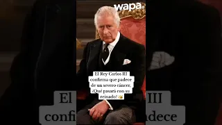 ¿Renunciará? Rey Carlos III confirma que padece de un severo cáncer, ¿qué pasará con su reinado?