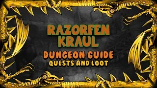 Razorfen Kraul Quests and Loot | Classic WoW