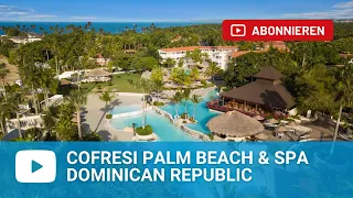 Cofresi Palm Beach & Spa Resort - Dominican Republic