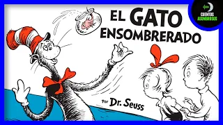 El Gato Ensombrerado | Cuentos Para Dormir En Español Asombrosos Infantiles