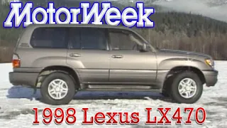 1998 Lexus LX470 | Retro Review