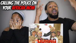 American Couple Reacts "WHEN CALLING THE POLICE ON YOUR AFRICAN MOM GOES WRONG"