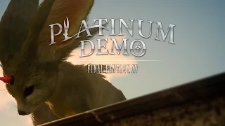 PLATINUM DEMO：FINAL FANTASY XV 【FF15 プラチナデモ】