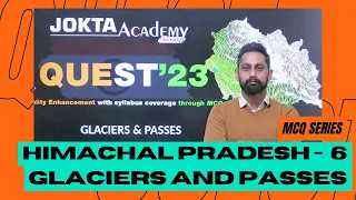 HIMACHAL Pradesh GK - Glaciers and Passes | MCQs | QUEST'23 SERIES | HAS ALLIED NT