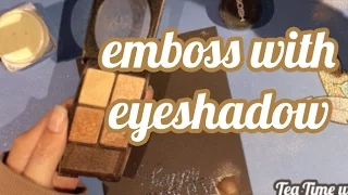 Embossing using your old eye shadow | Tea Time With Tarryn | Episode 10