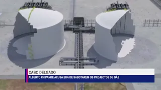 ALBERTO CHIPANDE ACUSA EUA DE SABOTAREM OS PROJECTOS DE GÁS