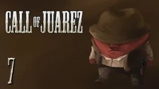 Прохождение Call of Juarez - #7 [Молли]