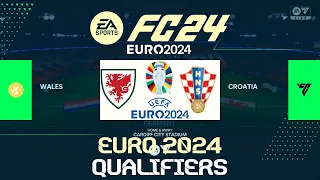 FC 24 Wales vs Croatia | Euro 2024 Qualifiers | PS5 Full Match