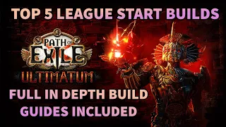 Top 5 BEST Builds For League Start - Full Guides Included - Path of Exile 3.14 Ultimatum