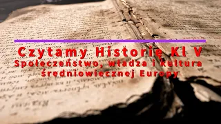 Czytamy - Historia Klasa 5 "Społeczeństwo, władza i kultura średniowiecznej Europy"