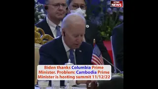 Biden thanks Columbia Prime Minister. Problem: Cambodia Prime Minister is hosting the summit