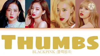 How Would BLACKPINK Sing ‘Thumbs’ by Sabrina Carpenter (Color Coded Lyrics)