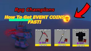 Rpg Champions (HOW TO GET EVENT COINS FAST!)