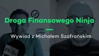 Droga finansowego ninja, planowanie oraz poranna rutyna - Michał Szafrański