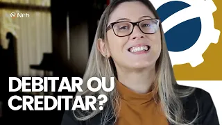 Debitar e Creditar na Contabilidade