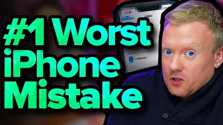 9 iPhone Mistakes You NEED To Stop Making Now
