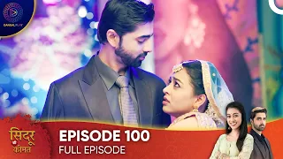Sindoor Ki Keemat - The Price of Marriage Episode 100 - English Subtitles