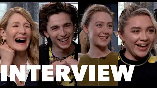 LITTLE WOMEN Fun Interviews: Saoirse Ronan, Timothee Chalamet, Florence Pugh, Laura Dern, Gerwig