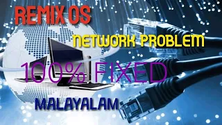 How to solve Remix os android  Wifi network problem 2021 in malayalam.TOP SOLUTIONS MALAYALAM