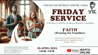 FRIDAY SERVICE  (26-APRIL-2024)