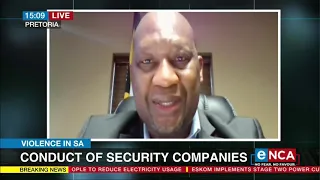 Violence in SA | Conduct of security companies