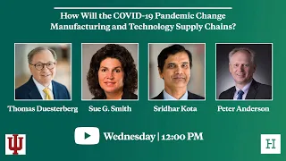 How Will the COVID-19 Pandemic Change Manufacturing and Technology Supply Chains?