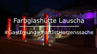 2021 03 22 Farbglashütte Lauscha #GastfreundschaftIstHerzenssache