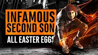 Infamous Second Son | 40 Easter Eggs, Secrets and References