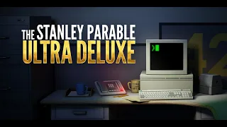 THE STANLEY PARABLE Ultra Deluxe - Full Walkthrough (no commentary)