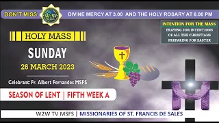 SUNDAY HOLY MASS | 26 MARCH 2023 | FIFTH SUNDAY OF LENT A | by Fr  Albert Fernandes MSFS