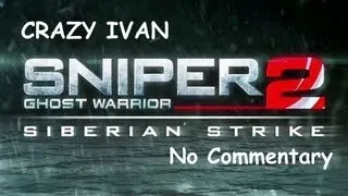 Sniper Ghost Warrior 2 DLC Syberyjski szturm #3 No Commentary Core i5 2400 3,6ghz, HD7850 2gb,4gb