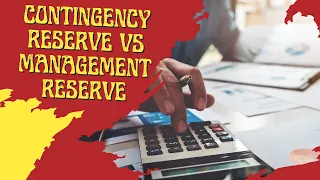 Contingency Reserve vs Management Reserve for Project Risk Management | What are the Differences?