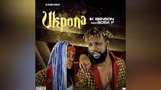 Ik Benson Ft. Sosa F - Ukpona ( Official Audio )