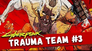 Cyberpunk 2077 Comic: Trauma Team Issue 3