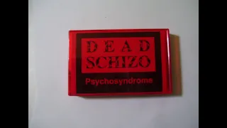 Dead Schizo - Psychosyndrome (full demo - Italy 1996)