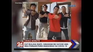 24 Oras: Eat Bulaga Baes, ginawan ng sayaw ang mga paraan para makaiwas sa COVID-19