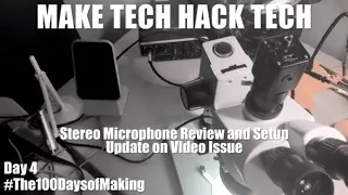 Update: Stereo Microscope Review and Setup Video Issue Solved