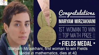 Maryam Mirzakhani, first woman to win Fields Medal in mathematics, dies at 40