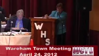 Wareham Spring Town Meeting: Night 2  4-24-2012