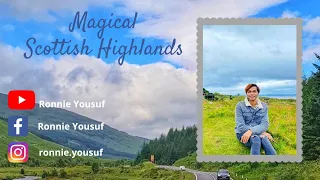 Magical Scottish Highlands Road Trip | Ronnie Yousuf Vlog