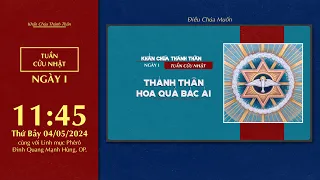 🔴 Khấn Chúa Thánh Thần | 04/05/2024 | Ngày Thứ Nhất - Chúa Thánh Thần - Hoa Quả Bác Ái