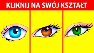 Kolor twoich oczu ujawni dominującą cechę twojej osobowości